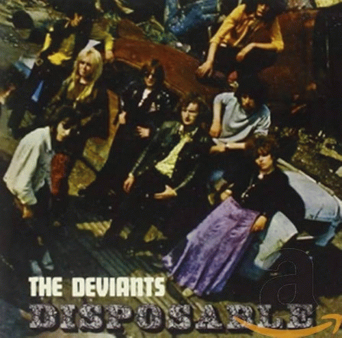The Deviants : Disposable